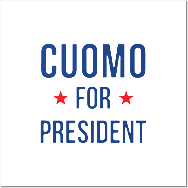 Cuomo for President Wall Art by psanchez